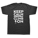 Keep Calm And Climb Tee